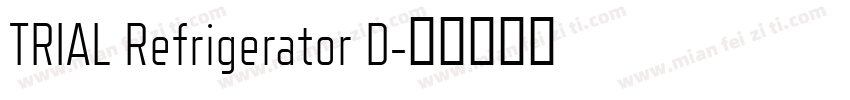 TRIAL Refrigerator D字体转换